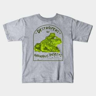 Toads - Destroyers of Noxious Insects Kids T-Shirt